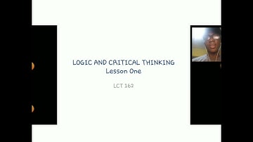 logic and critical thinking lesson one(LCT 162)