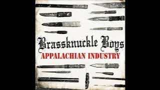Brassknuckle Boys - Appalachian Industry (2009) FULL ALBUM