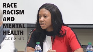 Race, Racism and Mental Health Conference - Part 2/7