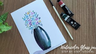 How to paint a simple watercolor glass vase. Easy glass jar painting. step by step tutorial.