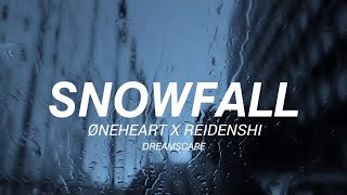 Øneheart x Reidenshi - Snowfall | Music Video | @dreamscape.. Resimi
