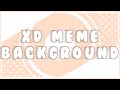 XD meme background  FREE TO USE Chords - Chordify