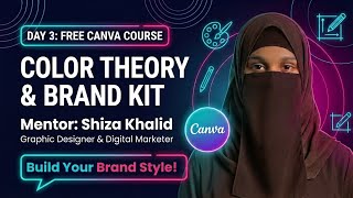 Color Theory & Brand Kit in Canva | Free Canva Course Day 3