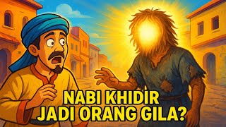 Download Lagu NABI KHIDIR JADI ORANG GILA ⁉️ ABU NAWAS BERTEMU ORANG GILA TERNYATA NABI KHIDIR SEDANG MENYAMAR !! MP3