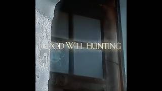 See About A Girl- Good Will Hunting Edit End Of Beginning- Djo