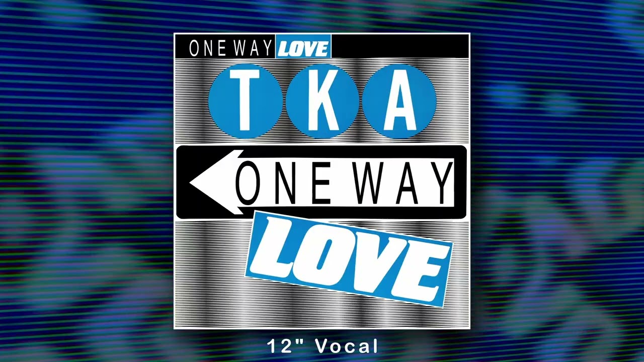 TKA - One Way Love (12