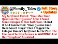 My Girlfriend Posted: &quot;Real Men Don&#39;t Question Their Queens&quot; After I Found Men&#39;s //Reddit Stories