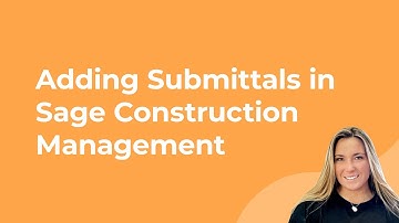 How to Add a Submittal in Sage Construction Management