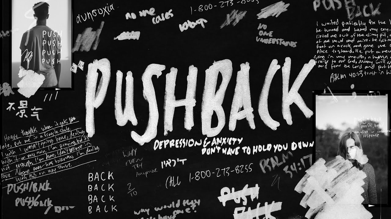 Pushback Depression Anxiety Don T Have To Hold You Down Psalm 34 17 Ps Michael Willard Pushback Youtube