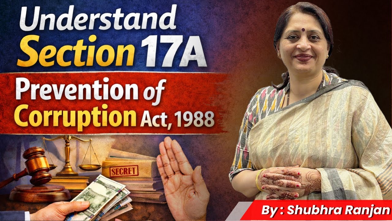 Is India Protecting Corruption? Supreme Court vs Section 17A Explained