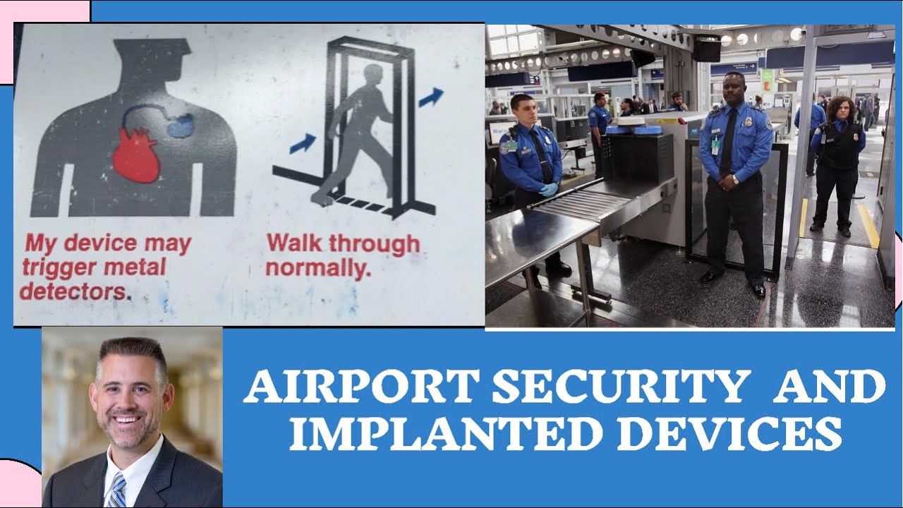 Using Airport Or Venue Security With A Pacemaker ICD Or CRT Device Using Airport Or Venue Security With A Pacemaker ICD Or CRT Device