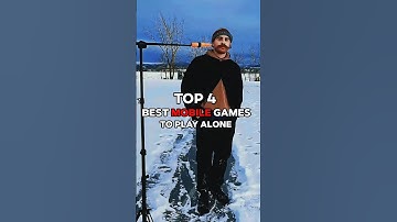 Top 4 Best Mobile Games To Play Alone 😌