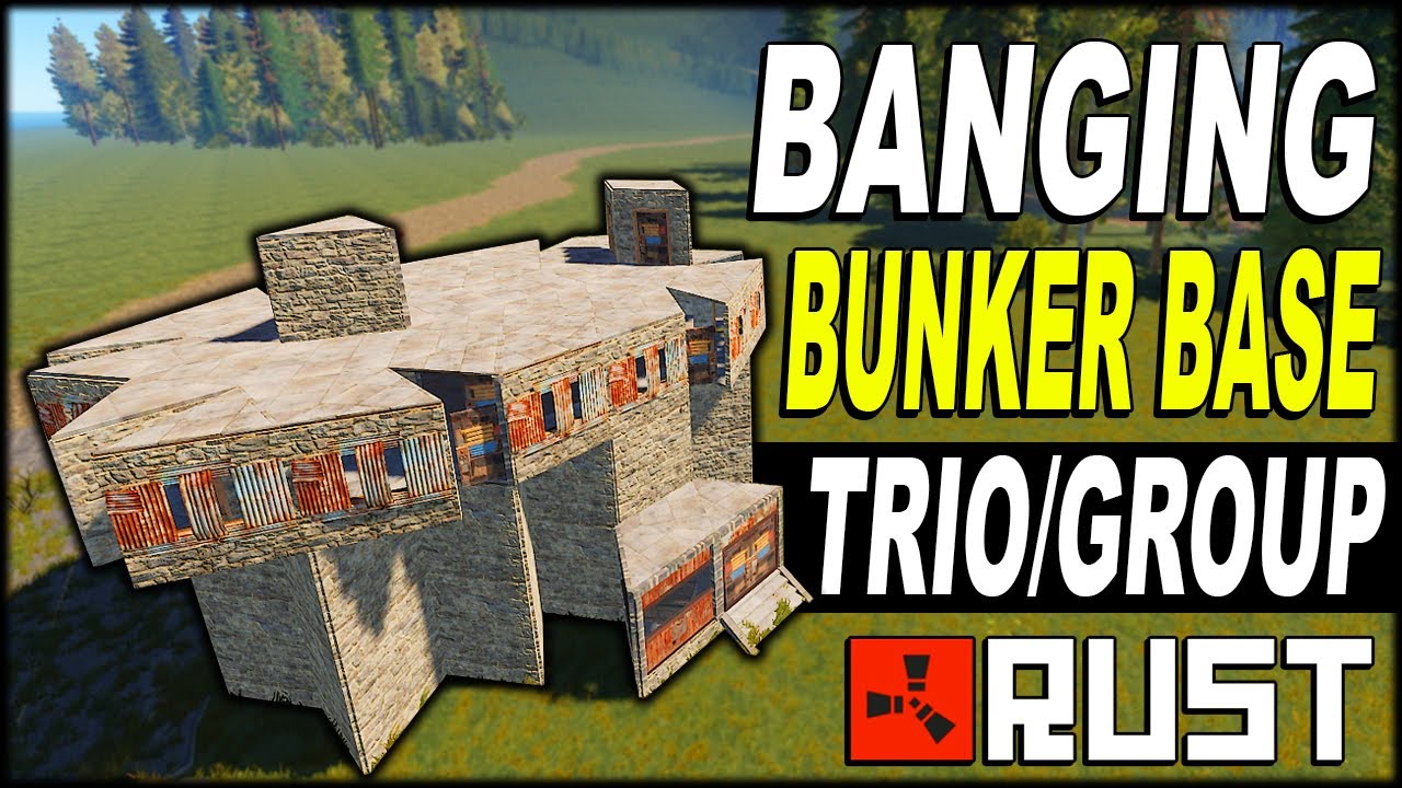 BANGING BUNKER BASE! - TRIO/QUAD/GROUP - RUST BASE DESIGN 2020 - (FULL