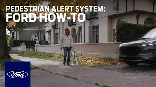 Pedestrian Alert System | Ford How-To | Ford