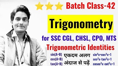 Trigonometry | Basic Concepts for SSC by Rohit Tripathi | Class-42
