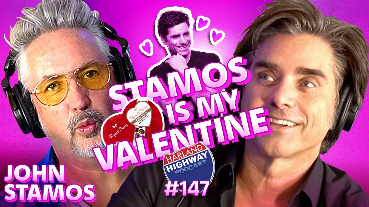 JOHN STAMOS is our Harland Highway VALENTINE. Stories of casting couches and our buddy Bob Saget!