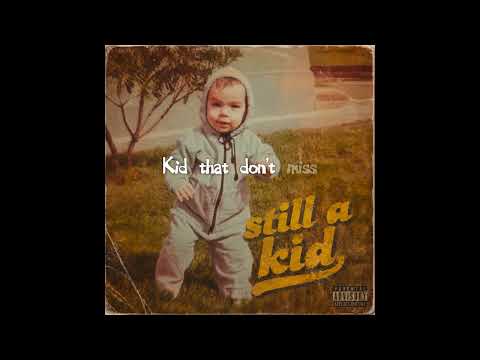 Still a Kid (Prod.by yoteen)