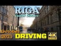 【4K60】Driving in RIGA, The Capital of Latvia, Europe // Center District // October 2021