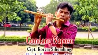 Video GONDANG NAPOSO Cipt: Korem Sihombing