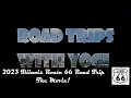 2023 Illinois Route 66 Road Trip: THE MOVIE!