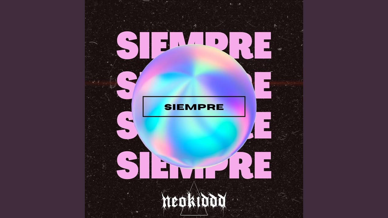 Watch Siempre on YouTube Watch Siempre on YouTube