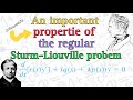 A quick intro to the Regular Sturm-Liouville problem