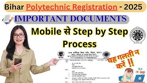 SBTE Bihar Polytechnic 2025 — Mobile Step-by-Step Registration Guide (1st Semester & L.E.) 