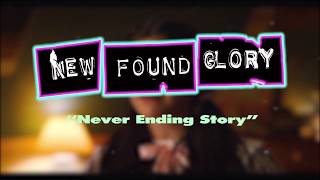 Watch New Found Glory Never Ending Story video