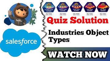 Industries Object Types | Salesforce Trailhead | Quiz Solution