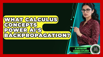 What Calculus Concepts Power AI