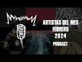 Metallerium podcast artistas de febrero 2024 mes revelacin latino y ep