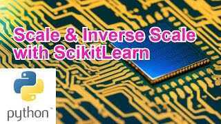 Scale & Inverse Scale with ScikitLearn