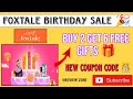 foxtale birthday sale🎉foxtale buy 2 get 6 free gifts 🎁 foxtale free pouch bag 🛍️ foxtale new coupon🎉