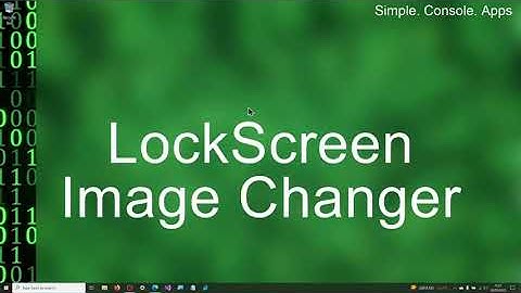 C# Console App: LockScreen Image Changer in Visual Studio 2022