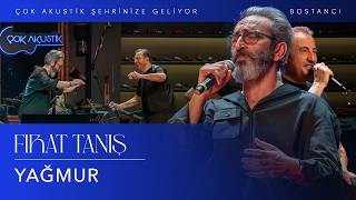 Fırat Tanış - Yağmur | Çok Akustik Bostancı Konseri