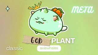 🐳 Axie Classic V2: The BEST Plant That Counters EVERYTHING!!