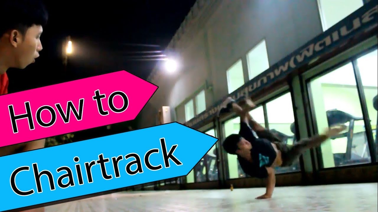 【Chairtrack or Chairflare】How to Power Moves Ep.6