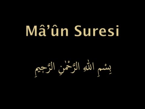 MAUN SURESİ EZBERLE (HER AYET ON TEKRAR)