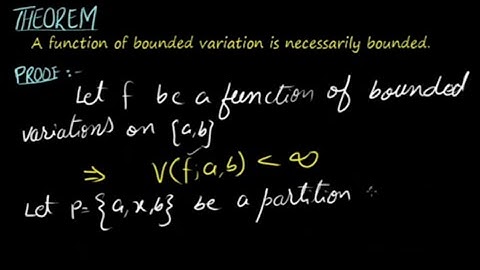 Theorems related to Bounded Variations