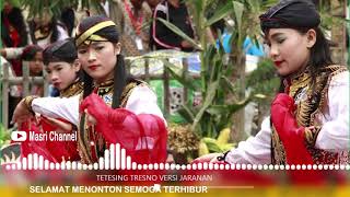 JARANAN FULL BASS TETESING TRESNO CAMPURSARI MASRI CHANNEL