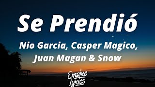 Nio Garcia, Casper Magico, Juan Magan & Snow - Se Prendió (Letra/Lyrics)