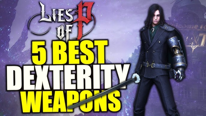 Best Motivity Weapons In Lies Of P