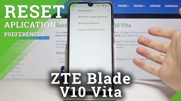How to Reset App Preferences in ZTE Blade V10 Vita – Restore Default App Preferences