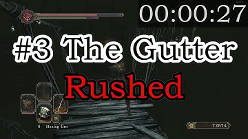 DARK SOULS 2 - How to Rush #3 The Gutter (No Torch, No Gear Broken)