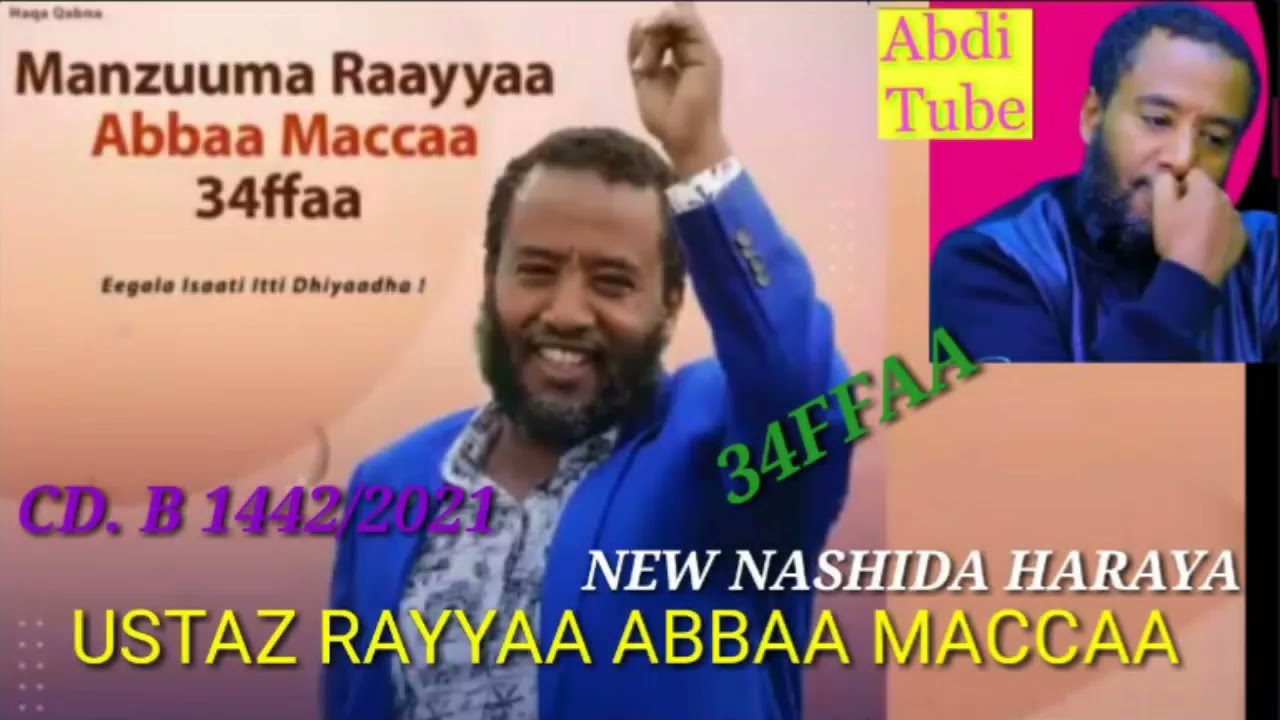 New Nashida Haraya Ustaz Rayyaa Abbaa Maccaa 34ffaa B Kana Dawadha Hordofa Hayyee 14422021