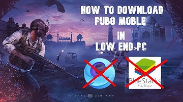 How To Download PUBG MOBILE In Low End PC | WITHOUT  USING EMULATOR |NO RECCOER HIGH SECPS PC