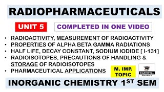 Celebrity Radiopharmaceuticals (Complete)| Radioactivity | | Unit 5 | Pharmaceutical Inorganic Chemistry Wealth