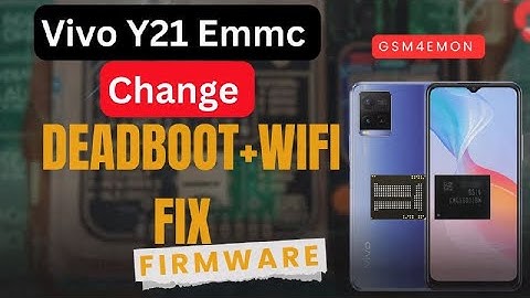 Vivo Y21 PD2139F DeadBoot Repair Wifi Fix Firmware,After Emmc Change & RPMB Clean Phone Dead fix fi