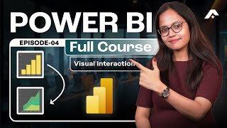 Power BI Course – Chapter 4: Data Visualization &amp; Interactions 🎨✨