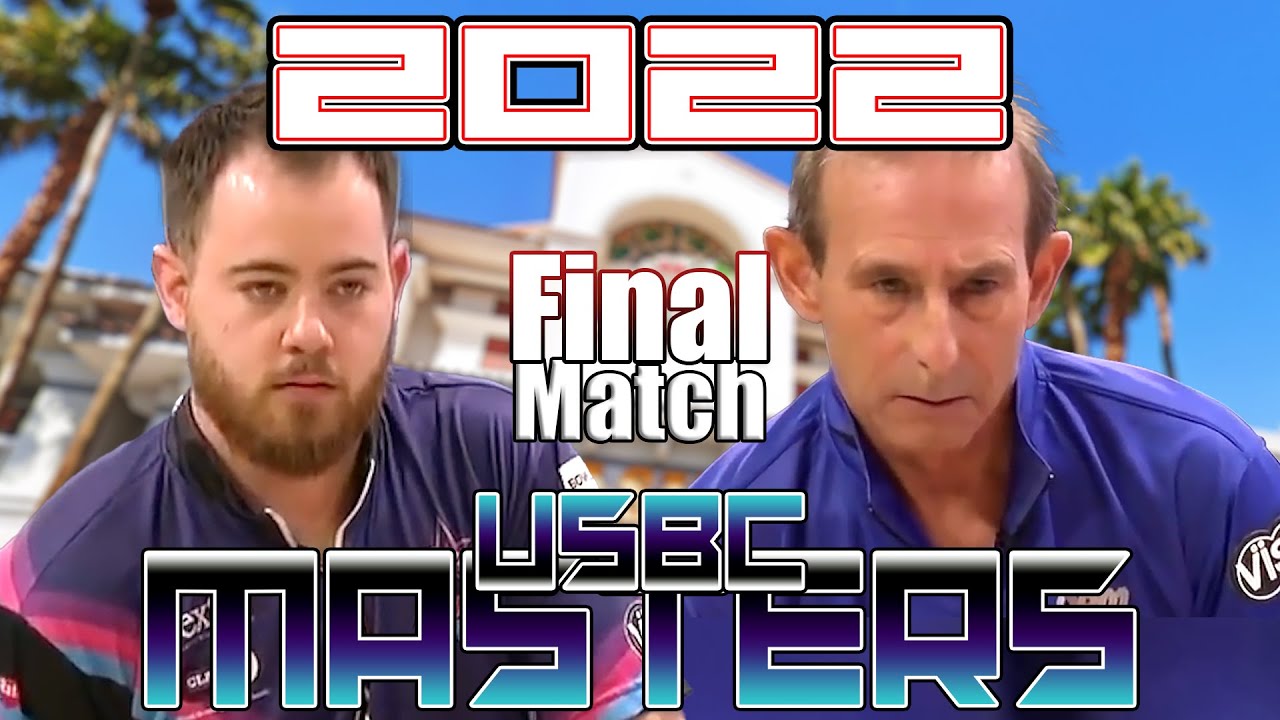 Bowling 2022 USBC Masters MOMENT Final YouTube